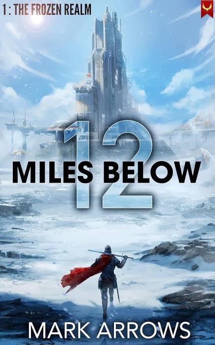 12 Miles Below book cover by Mark Arrows