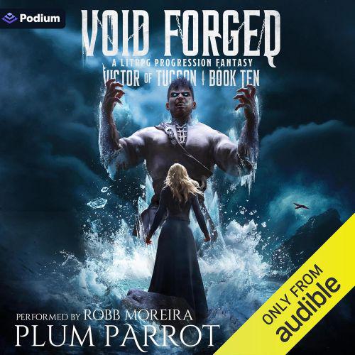 Victor of Tucson: Void Forged book cover